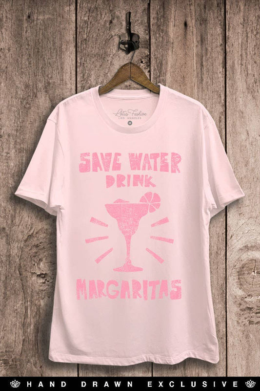 Save Water Drink Margaritas Graphic Top